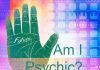 Am I Psychic - Signs of Psychic Abilities