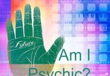 Am I Psychic - Signs of Psychic Abilities